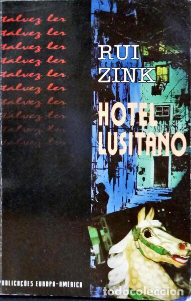 Libros: ZINK. (Rui) - HOTEL LUSITANO. - Foto 1