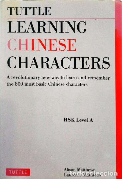 Libros: MATTHEWS. (Alison) e Laurence Matthews. - LEARNING CHINESE CHARACTERS. - Foto 1