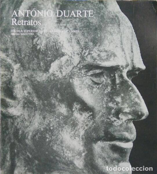 Libros: ANT&Oacute;NIO DUARTE, RETRATOS. - Foto 1