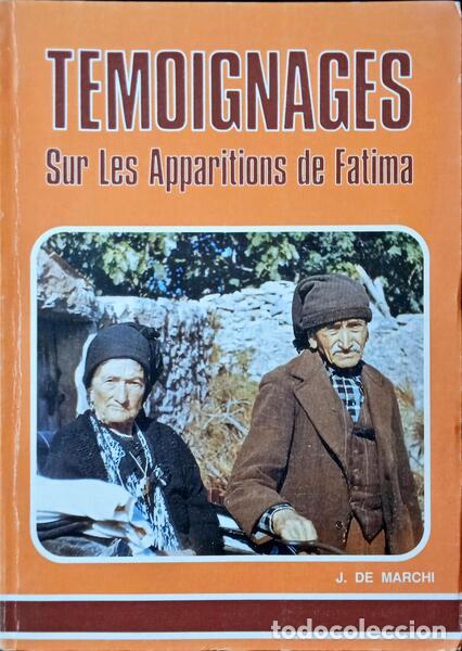 Libros: MARCHI. (R. P. de) - T&Eacute;MOIGNAGES SUR LES APPARITIONS DE FATIMA. - Foto 1
