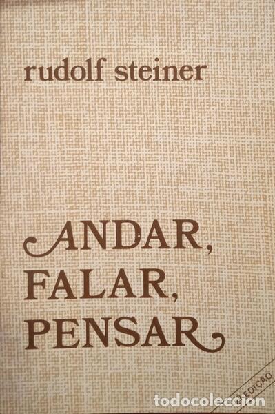 Libros: STEINER. (Rudolf) - ANDAR, FALAR, PENSAR. - Foto 1