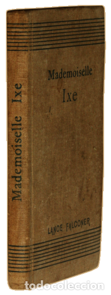 Libros: FALCONER. (Lanoe) - MADEMOISELLE IXE. - Foto 3