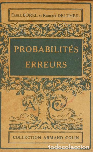 Libros: BOREL. (&Eacute;mile) e Robert Deltheil. - PROBABILIT&Eacute;S ERREURS. - Foto 1