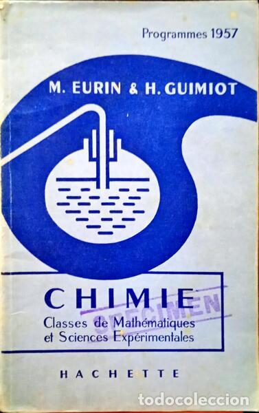Libros: EURIN. (Marcel) e Henri Guimiot. - CHIMIE. - Foto 1