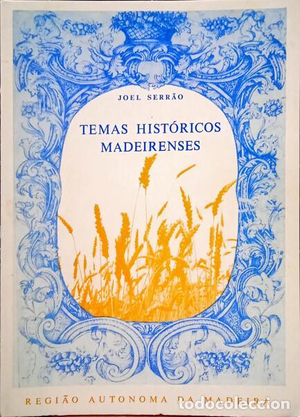 Libros: SERR&Atilde;O. (Joel) - TEMAS HIST&Oacute;RICOS MADEIRENSES. - Foto 1