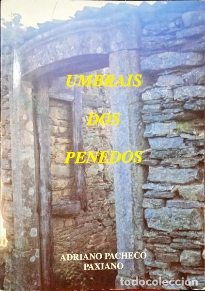 Libros: PACHECO. (Adriano) - UMBRAIS DOS PENEDOS. - Foto 1