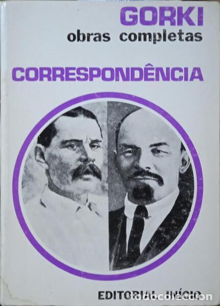 Libros: GORKI. (M&aacute;ximo) - CORRESPOND&Ecirc;NCIA, LENINE/GORKI. - Foto 1