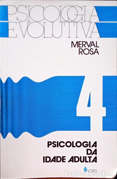 Libros: ROSA. (Merval) - PSICOLOGIA DA IDADE ADULTA. - Foto 1