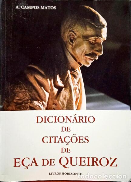 Libros: CAMPOS MATOS. (Alfredo) - DICION&Aacute;RIO DE CITA&Ccedil;&Otilde;ES DE E&Ccedil;A DE QUEIROZ. - Foto 1