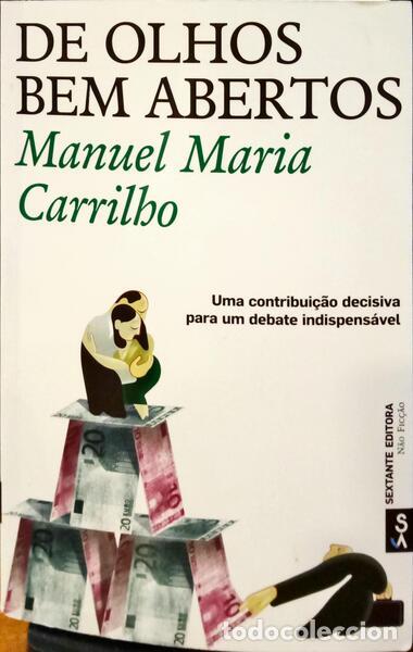 Libros: CARRILHO. (Manuel Maria) - DE OLHOS BEM ABERTOS. - Foto 1