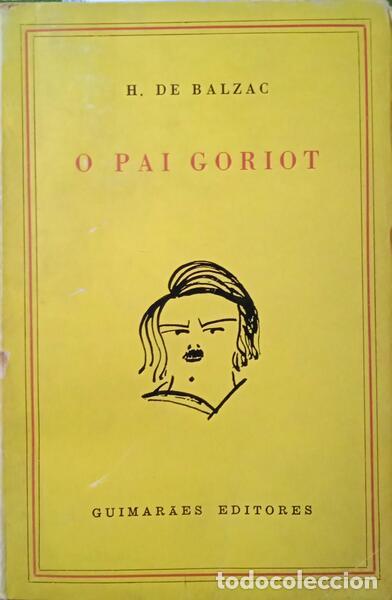 Libros: BALZAC. (Honor&eacute; de) - O PAI GORIOT. - Foto 1