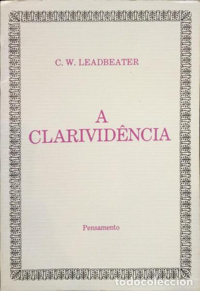 Libros: LEADBEATER. (Charles Webster) - A CLARIVID&Ecirc;NCIA. - Foto 1