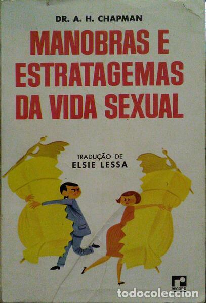 Libros: CHAPMAN. (A. H.) - MANOBRAS E ESTRATAGEMAS DA VIDA SEXUAL. - Foto 1