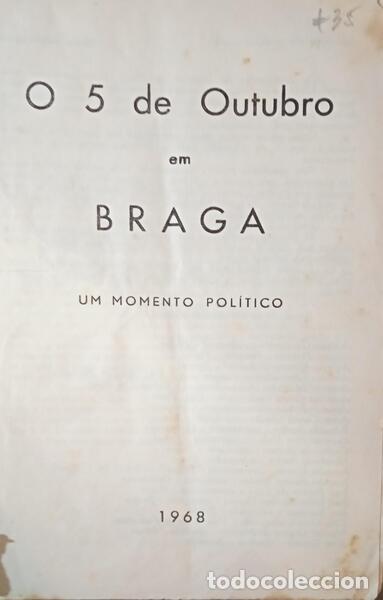Libros: CINCO (O) DE OUTUBRO EM BRAGA. - Foto 1