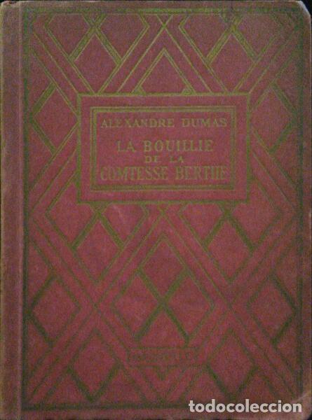 Libros: DUMAS. (Alexandre) - LA BOUILLIE DE LA COMTESSE BERTHE. - Foto 1