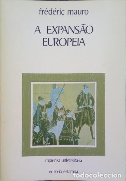 Libros: MAURO. (Fr&eacute;d&eacute;ric) - A EXPANS&Atilde;O EUROPEIA. - Foto 1