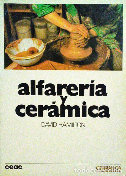 Libros: HAMILTON. (David) - ALFARER&Iacute;A Y CER&Aacute;MICA. - Foto 1