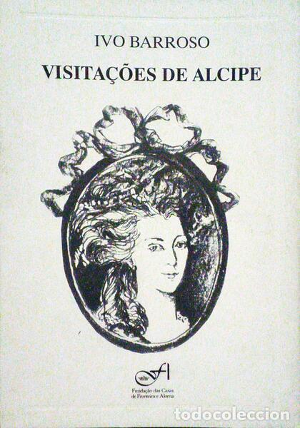Libros: BARROSO. (Ivo) - VISITA&Ccedil;&Otilde;ES DE ALCIPE. - Foto 1