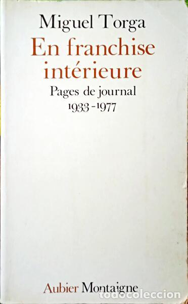 Libros: TORGA. (Miguel) - EN FRANCHISE INT&Eacute;RIEURE. - Foto 1