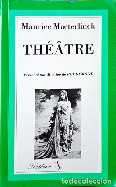 Libros: MAETERLINCK. (Maurice) - TH&Eacute;&Acirc;TRE. - Foto 1