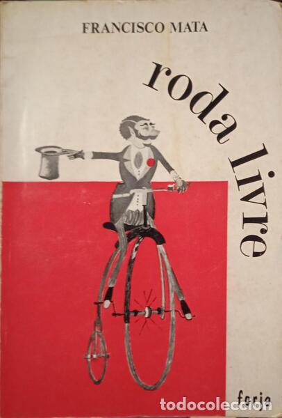 Libros: MATA. (Francisco) - RODA LIVRE. - Foto 1