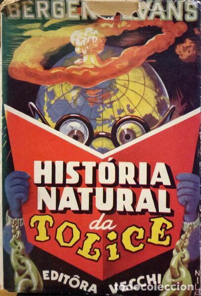 Libros: EVANS. (Bergen) - HIST&Oacute;RIA NATURAL DA TOLICE. - Foto 1