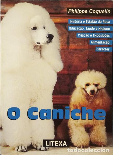 Libros: COQUELIN. (Philippe) - O CANICHE. [1.&ordf; EDI&Ccedil;&Atilde;O] - Foto 1