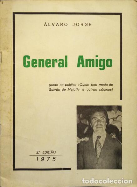 Libros: JORGE. (&Aacute;lvaro) - GENERAL AMIGO. [2.&ordf; EDI&Ccedil;&Atilde;O] - Foto 1