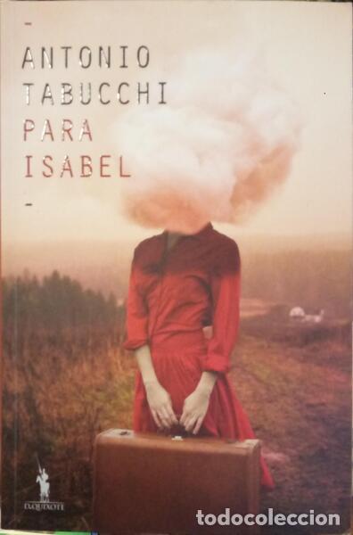 Libros: TABUCCHI. (Ant&oacute;nio) - PARA ISABEL, UM MANDALA. - Foto 1