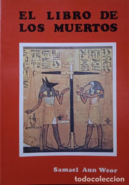 Libros: SAMAEL AUN WEOR. - EL LIBRO DE LOS MUERTOS. - Foto 1