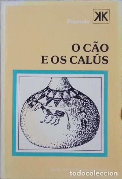 Libros: PEPETELA. - O C&Atilde;O E OS CAL&Uacute;S. - Foto 1