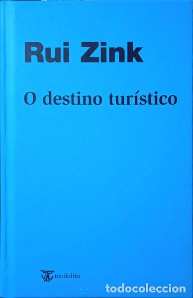 Libros: ZINK. (Rui) - O DESTINO TUR&Iacute;STICO. - Foto 1