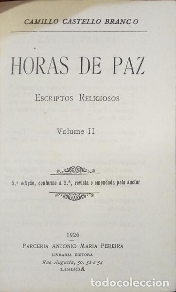 Libros: CASTELO BRANCO. (Camilo) - HORAS DE PAZ. [5.&ordf; EDI&Ccedil;&Atilde;O] - Foto 2