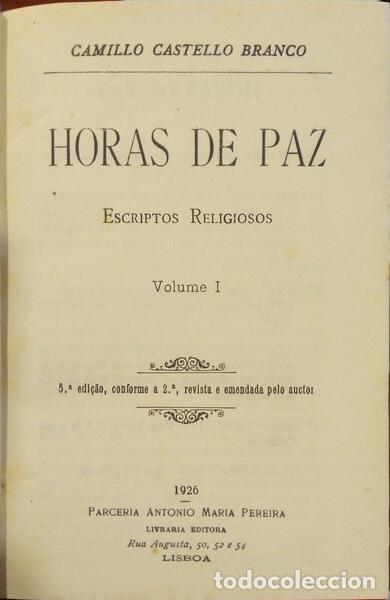 Libros: CASTELO BRANCO. (Camilo) - HORAS DE PAZ. [5.&ordf; EDI&Ccedil;&Atilde;O] - Foto 1