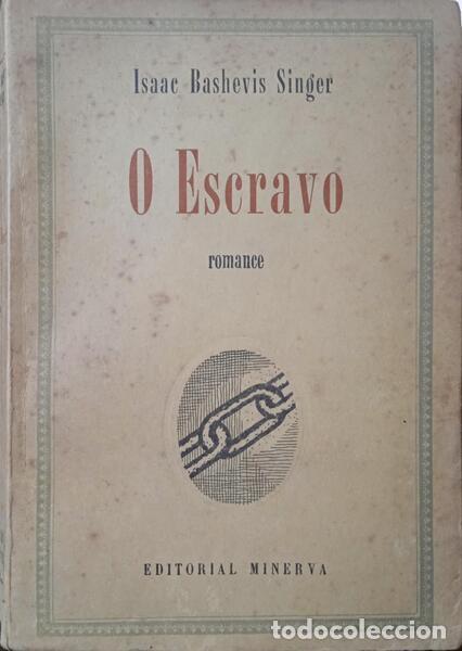 Libros: BASHEVIS SINGER. (Isaac) - O ESCRAVO. - Foto 1