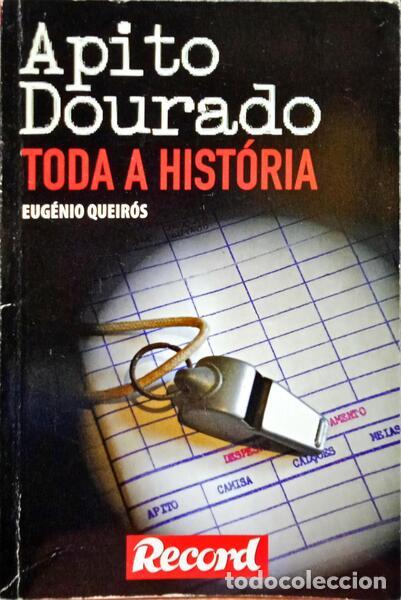 Libros: QUEIR&Oacute;S. (Eug&eacute;nio) - APITO DOURADO. - Foto 1