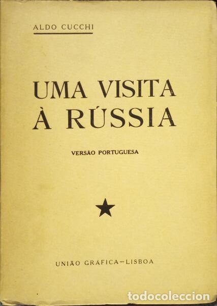 Libri di seconda mano: CUCCHI. (Aldo) - UMA VISITA &Agrave; R&Uacute;SSIA.