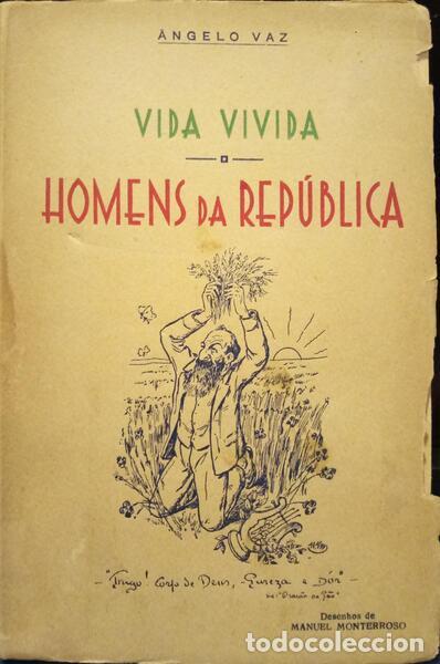 Libros: VAZ. (&Acirc;ngelo) - VIDA VIVIDA: HOMENS DA REP&Uacute;BLICA. - Foto 1