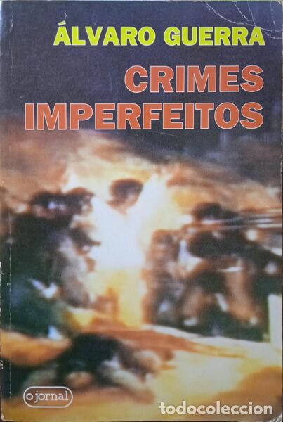 Libros: GUERRA. (&Aacute;lvaro) - CRIMES IMPERFEITOS. - Foto 1