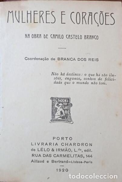 Libros: CASTELO BRANCO. (Camilo) - MULHERES E CORA&Ccedil;&Otilde;ES. - Foto 1
