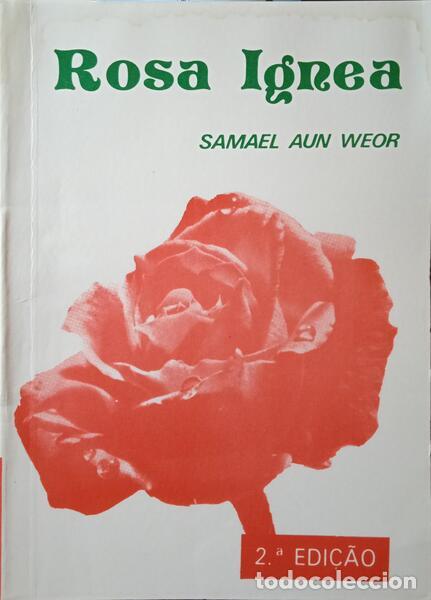 Libros: SAMAEL AUN WEOR. - ROSA IGNEA. [2.&ordf; EDI&Ccedil;&Atilde;O] - Foto 1