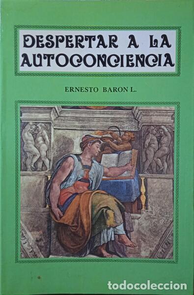 Libros: BARON. (Ernesto) - DESPERTAR A LA AUTOCONCIENCIA. - Foto 1
