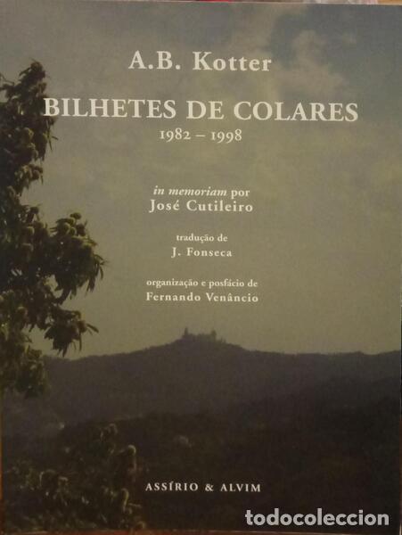 Libros: KOTTER. (A. B.) - BILHETES DE COLARES (1982-1998). - Foto 1