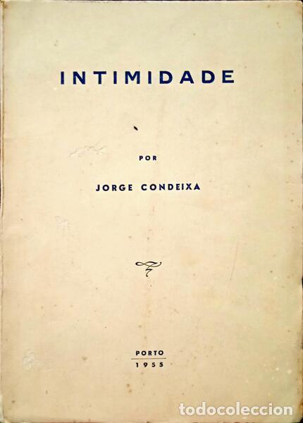 Libros: CONDEIXA. (Jorge) - INTIMIDADE. - Foto 1