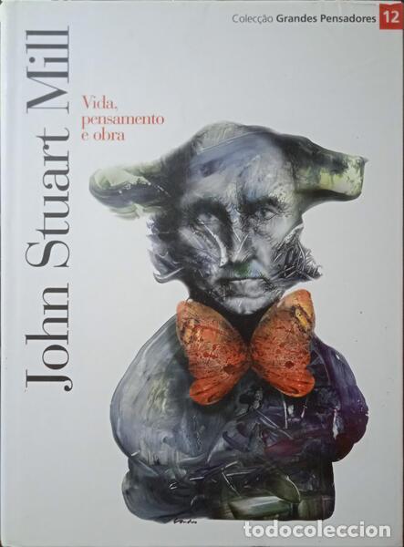 Libros: BEDOGNI. (&Uacute;rsula) - JOHN STUART MILL. VIDA, PENSAMENTO E OBRA. - Foto 1