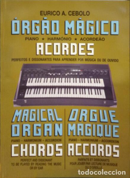Libros: CEBOLO. (Eurico A.) - &Oacute;RG&Atilde;O M&Aacute;GICO. ACORDES. - Foto 1