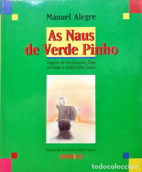 Libros: ALEGRE. (Manuel) - AS NAUS DE VERDE PINHO. - Foto 1