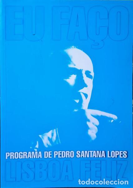 Libros: SANTANA LOPES. (Pedro) - PROGRAMA DE CANDIDATURA &Agrave; C&Acirc;MARA MUNICIPAL. - Foto 1