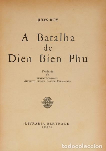 Libros: ROY. (Jules) - A BATALHA DE DIEN BIEN PHU. - Foto 2