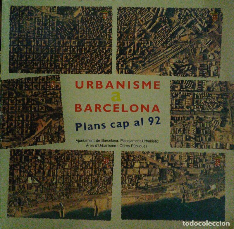 Libros: BARNADA. (Jaume) - URBANISME A BARCELONA PLANS CAP AL 92.